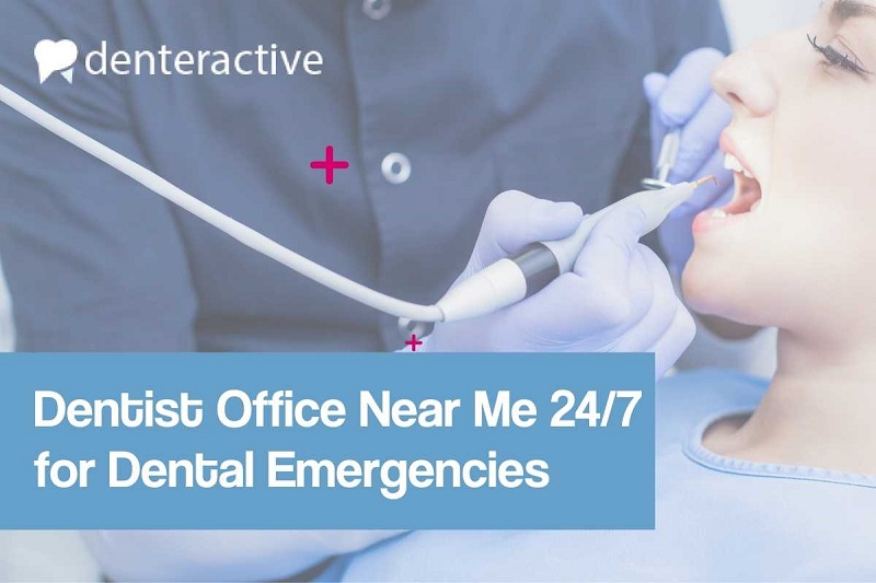 Dentist Office Near Me 24 7 For Dental Emergencies   Dentist Office Near Me 